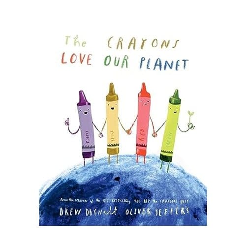 The Crayons Love Our Planet - Drew Daywalt
