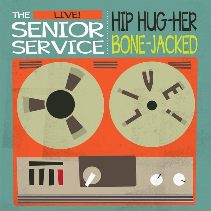 Senior Service - Hip Hug-Her/Bone-Jacked (7" Single)