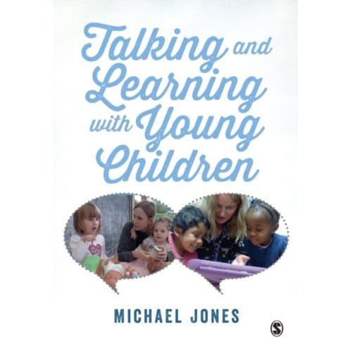 Talking And Learning With Young Children - Jones