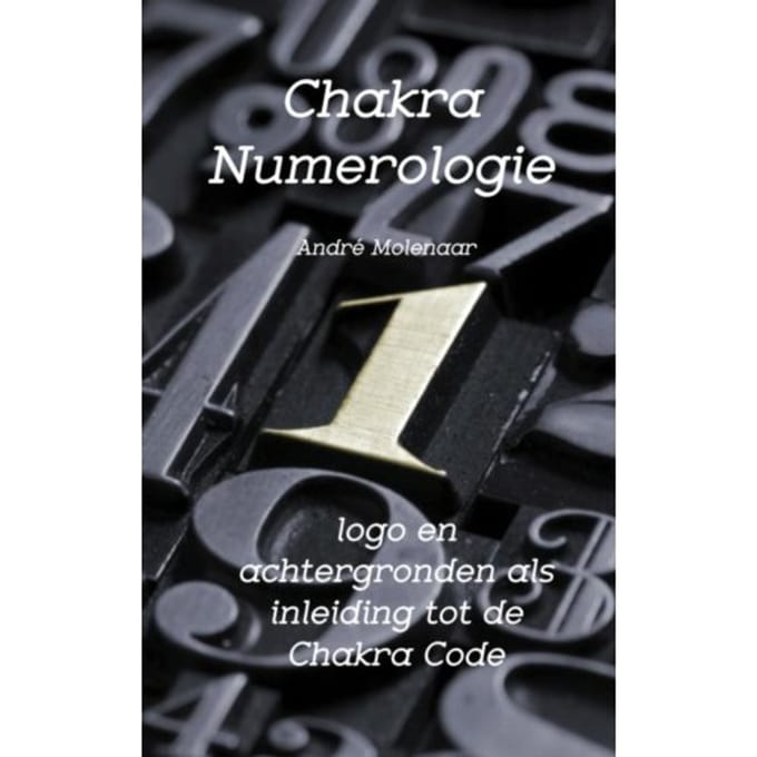 Chakra Numerologie - André Molenaar