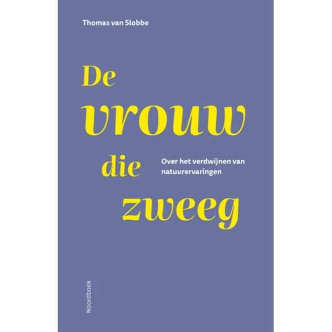 De Vrouw Die Zweeg - Thomas van Slobbe