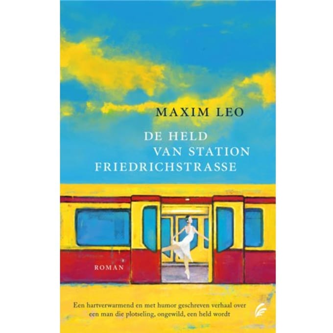 De Held Van Station Friedrichstrasse - Maxim Leo