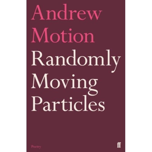 Randomly Moving Particles - Sir Andrew Motion