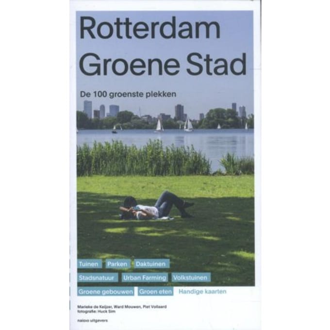 Rotterdam Groene Stad - Marieke de Keijzer