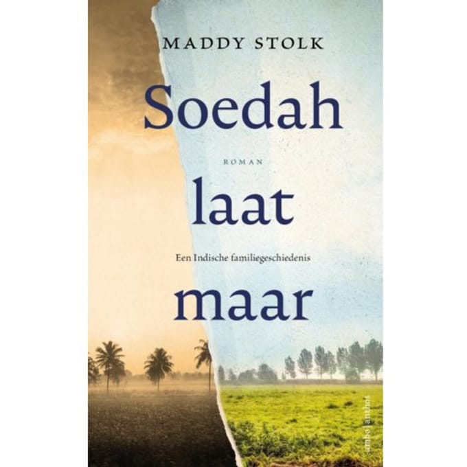 Soedah, Laat Maar - Maddy Stolk
