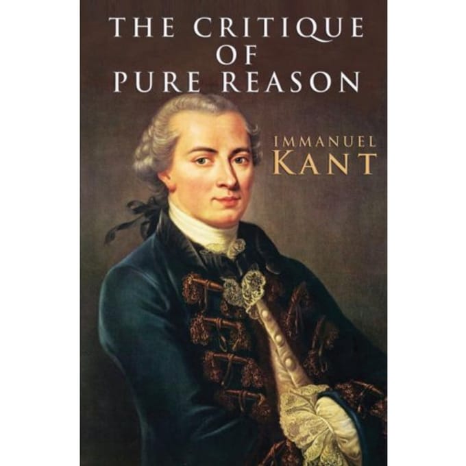 The Critique Of Pure Reason - Immanuel Kant
