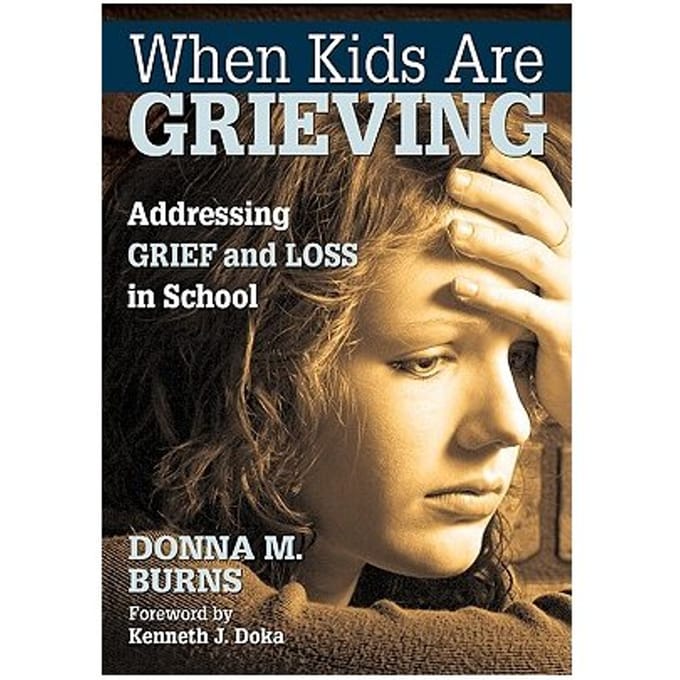 When Kids Are Grieving - Burns
