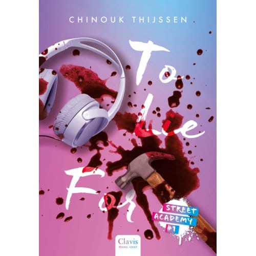 To Lie For - Street Academy - Chinouk Thijssen