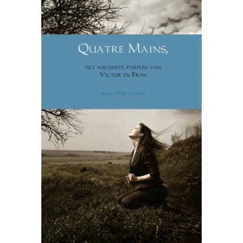 Quatre Mains, - Johan D'Haveloose