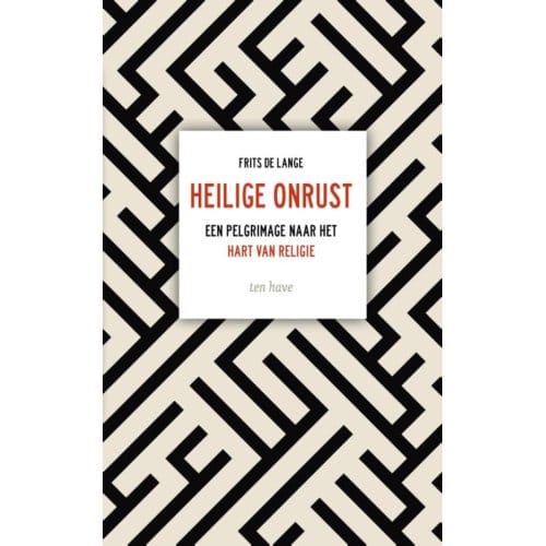 Heilige Onrust - Frits de Lange