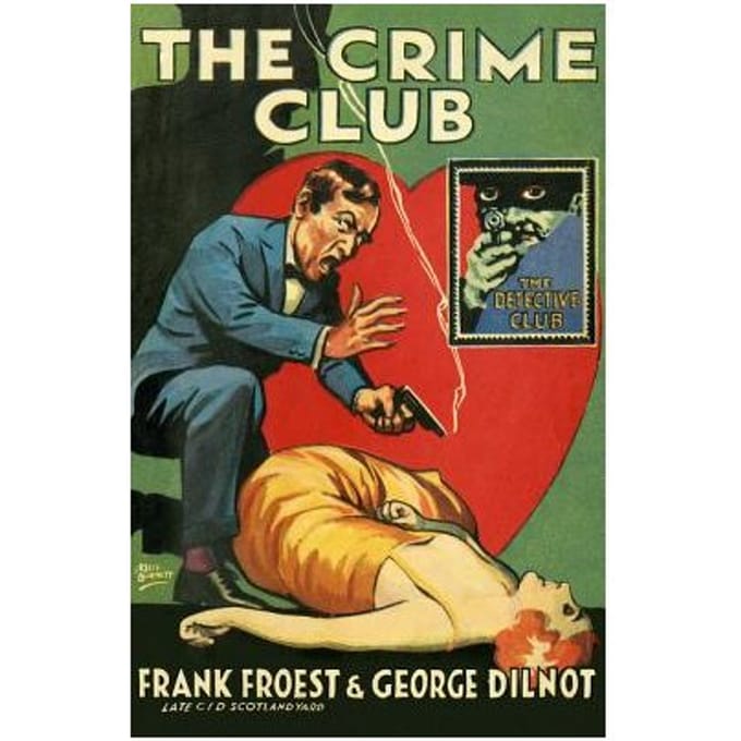 The Crime Club - Frank Froest
