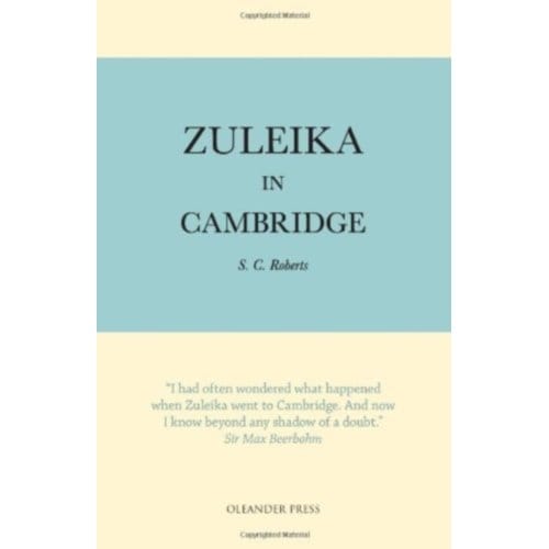 Zuleika In Cambridge - S. C. Roberts