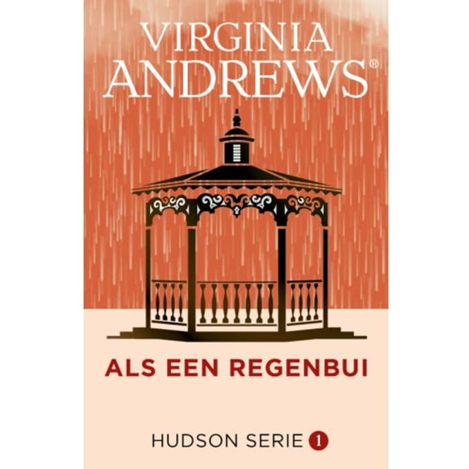 Als Een Regenbui - Hudson - Virginia Andrews