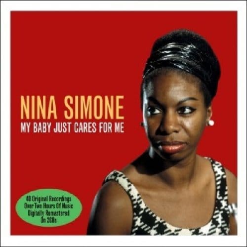 My Baby Just Cares For Me - Nina Simone