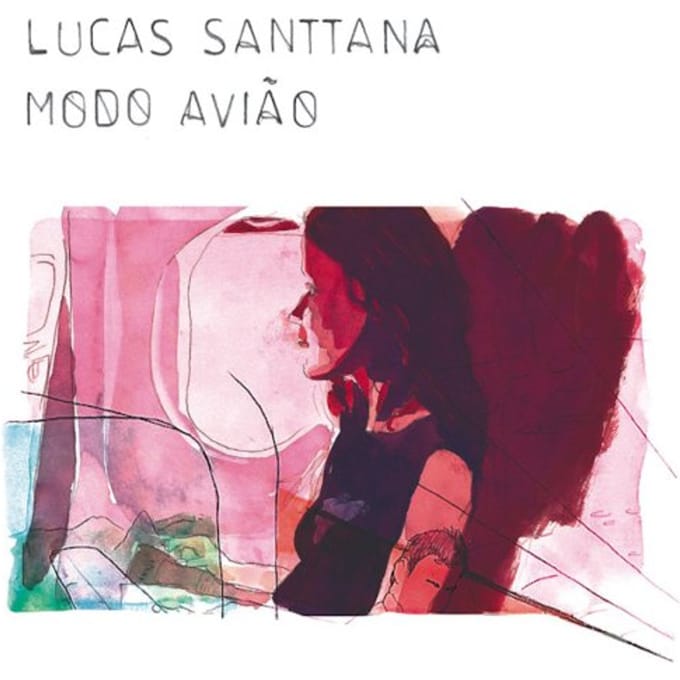 Modo Aviao - Lucas Santtana