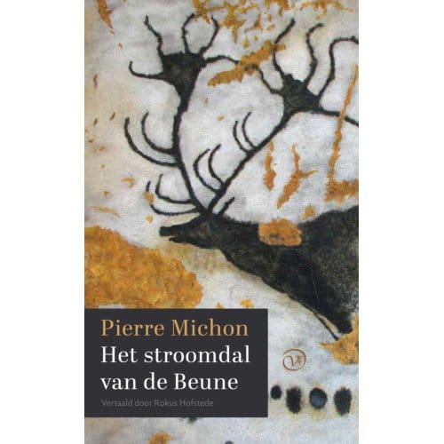 Het Stroomdal Van De Beune - Pierre Michon