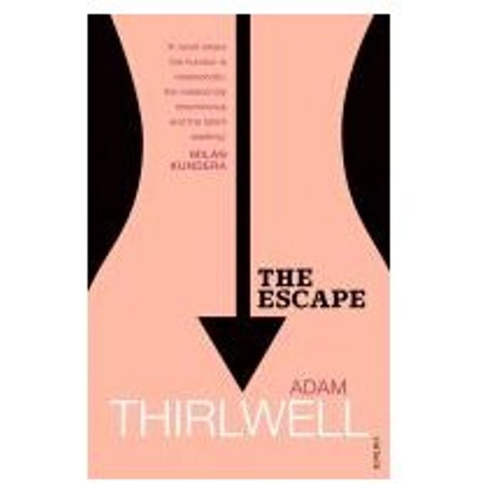 The Escape - Adam Thirlwell