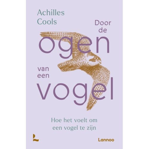 Door De Ogen Van Een Vogel - Achilles Cools