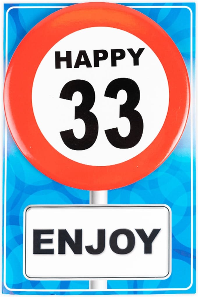 Verjaardagkaart met button | Verkeersbord | Happy 33
