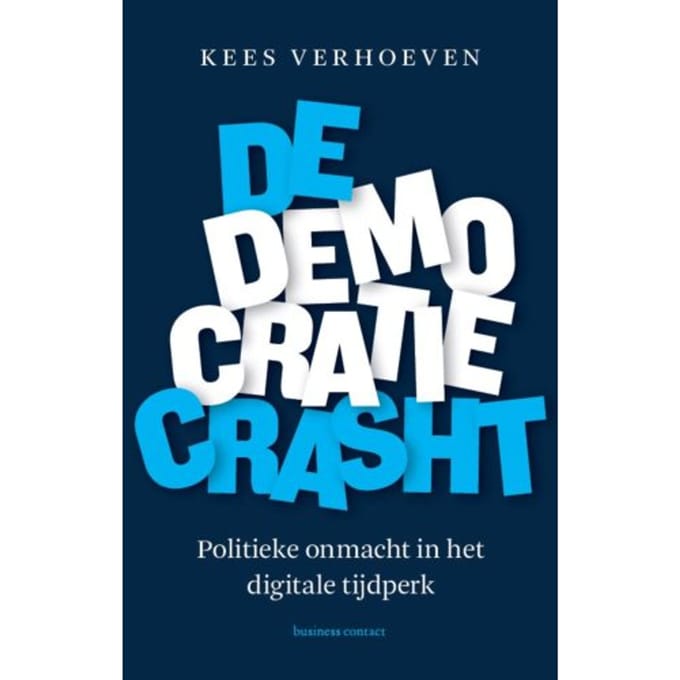De Democratie Crasht - Kees Verhoeven
