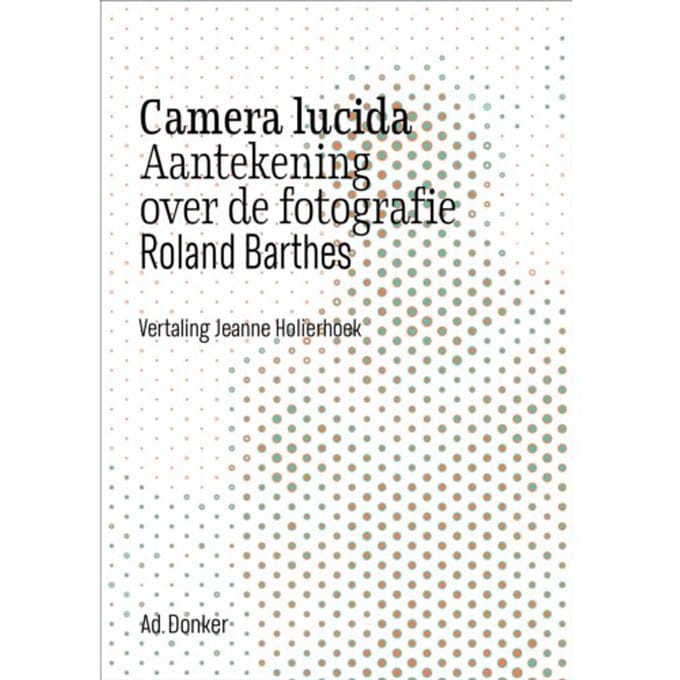 Camera Lucida - Roland Barthes