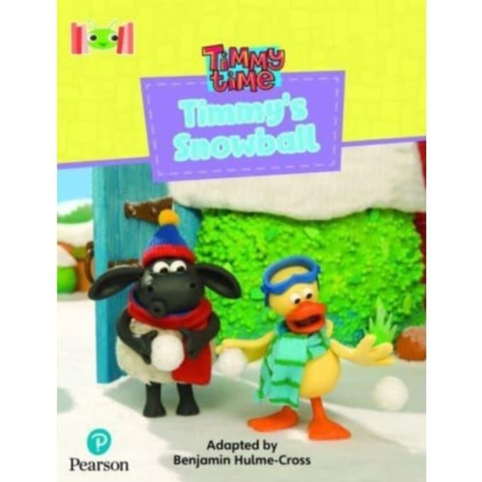 Bug Club Reading Corner: Age 4-7: Timmy Time: Timmy's Snowball - Bug Club - Hulme-Cross, Benjamin