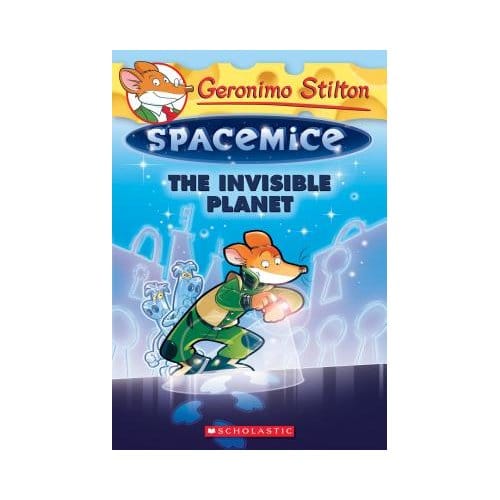 The Invisible Planet (Geronimo Stilton Spacemice #12) - Geronimo Stilton
