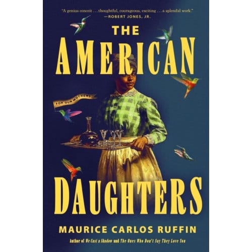 The American Daughters - Ruffin, Maurice Carlos