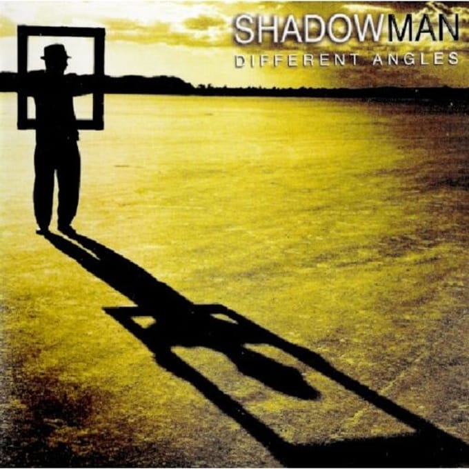 Different Angles - Shadowman