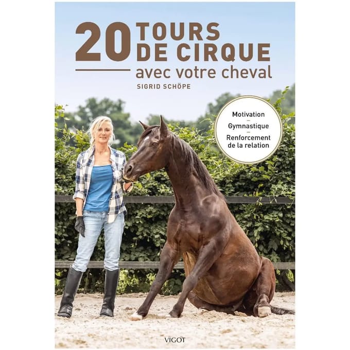 Boek 20 circusacts met uw paard Vigot