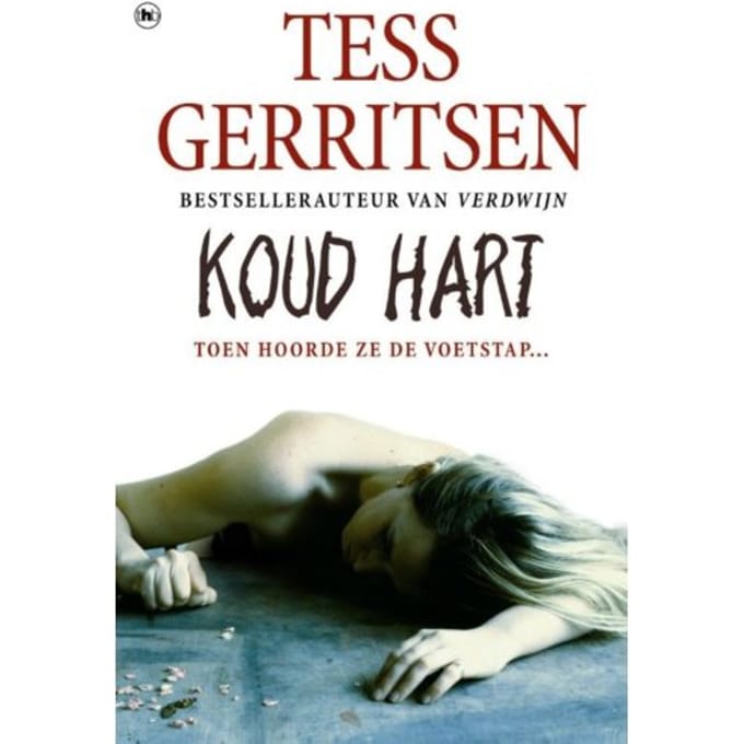 Koud Hart - Tess Gerritsen