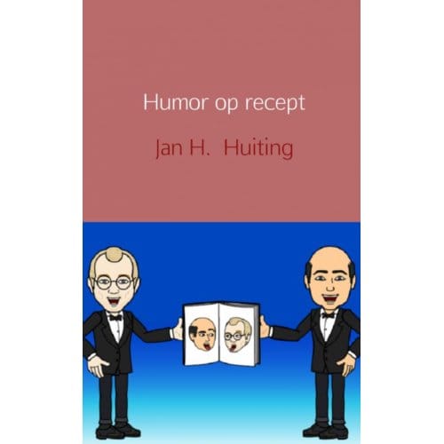 Humor Op Recept - Jan H. Huiting