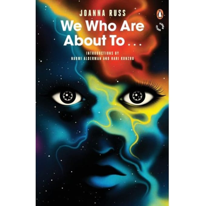 We Who Are About To... - Penguin Worlds - Joanna Russ