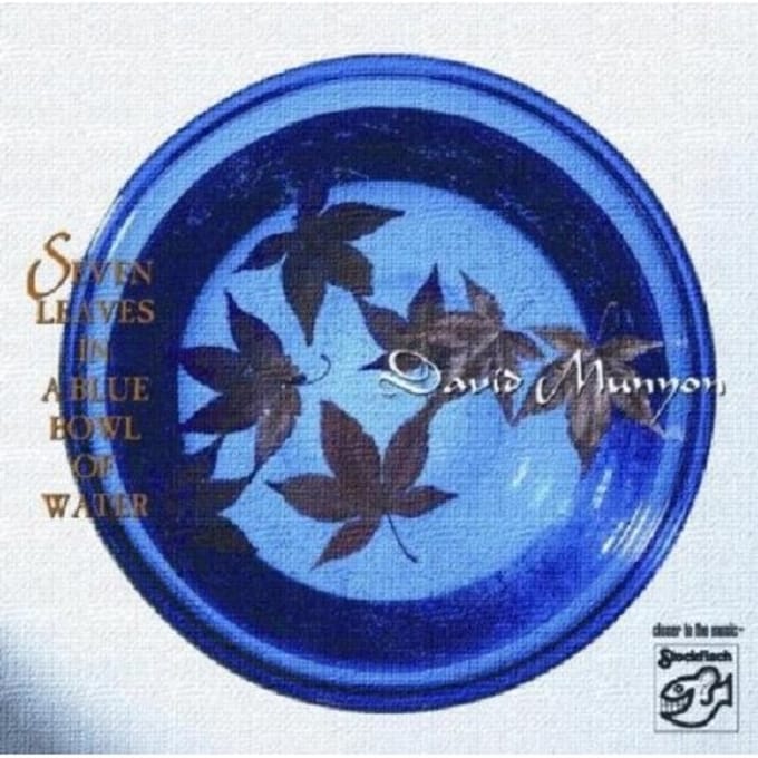 David Munyon - Seven Leaves In A Blue Bowl Of Water (CD)