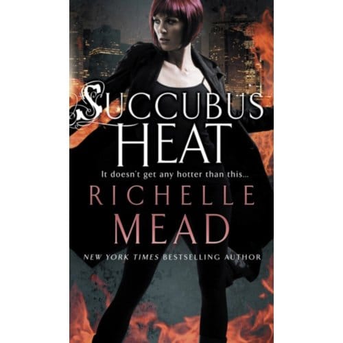 Succubus Heat - Richelle Mead