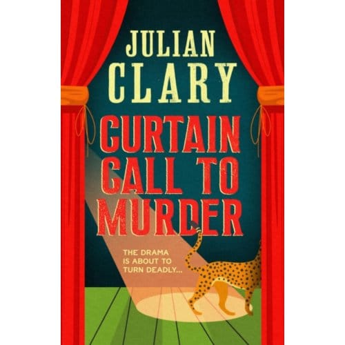 Curtain Call To Murder - Clary, Julian