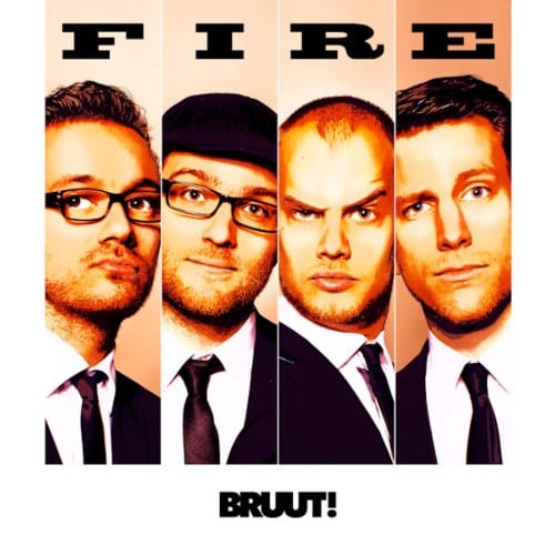 Fire - Bruut!