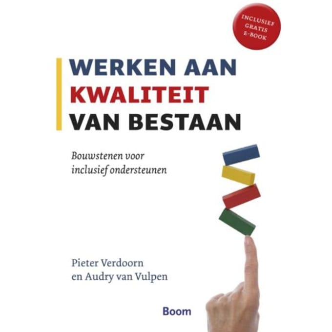 Werken Aan Kwaliteit Van Bestaan - Audry Vulpen