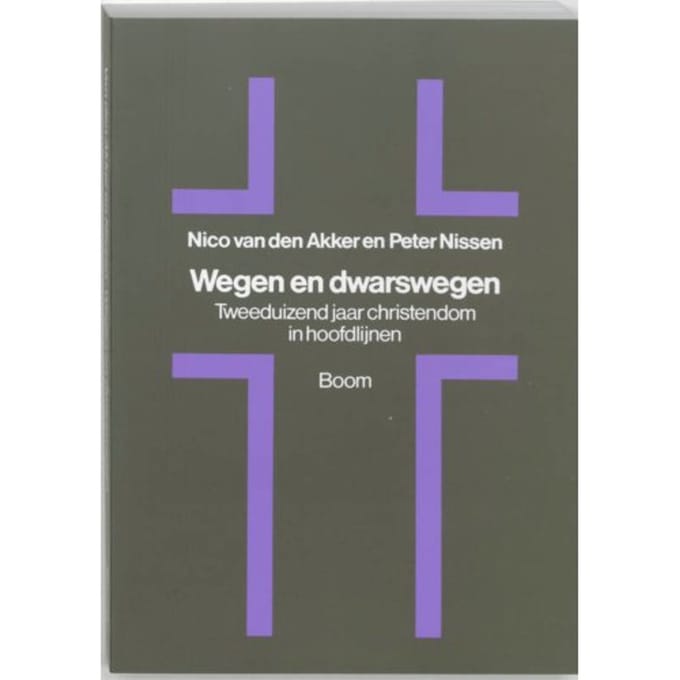 Wegen En Dwarswegen - N. van den Akker