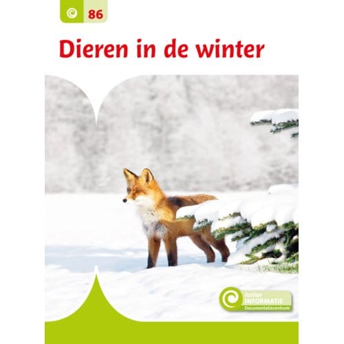 Dieren In De Winter - Junior Informatie - Geert- -Jan Roebers