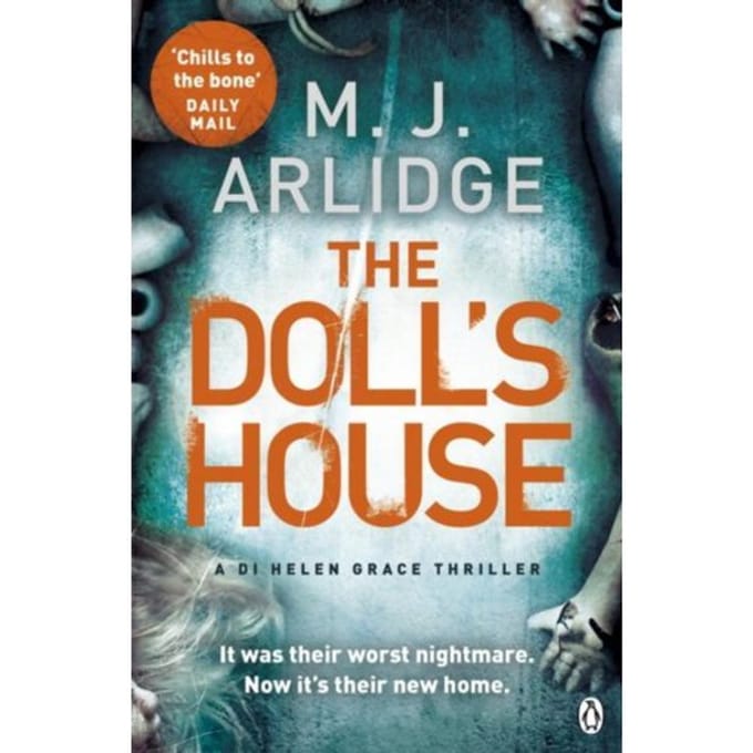 The Doll's House - Detective Inspector Helen Grace - M. J. Arlidge
