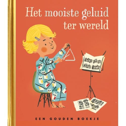 Het Mooiste Geluid Ter Wereld - Gouden Boekjes - Paulien Cornelisse