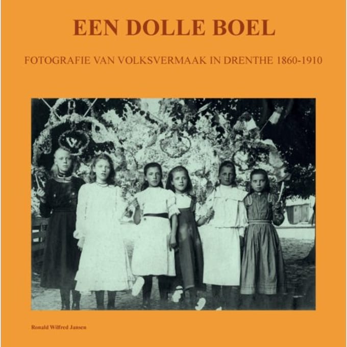 Een Dolle Boel - Ronald Wilfred Jansen