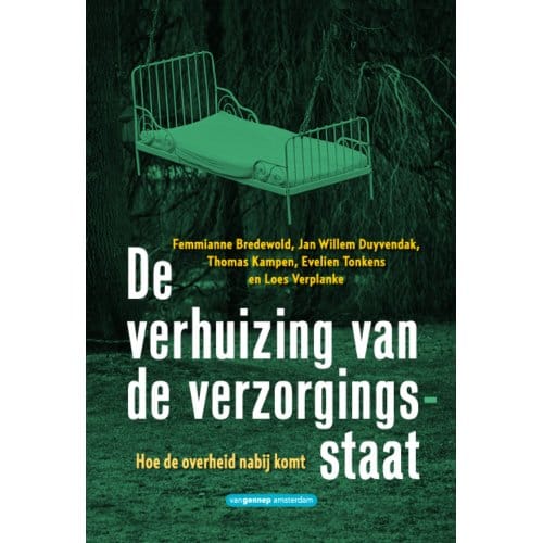 De Verhuizing Van De Verzorgingsstaat - Femmianne Bredewold