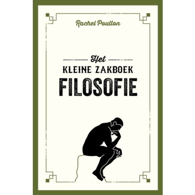 Filosofie - Het Kleine Zakboek - Rachel Poulton