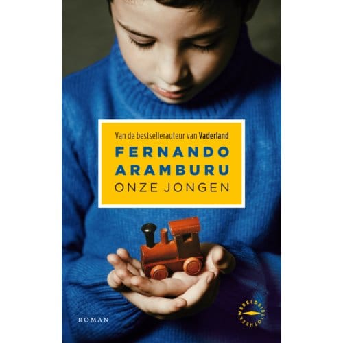 Onze Jongen - Fernando Aramburu