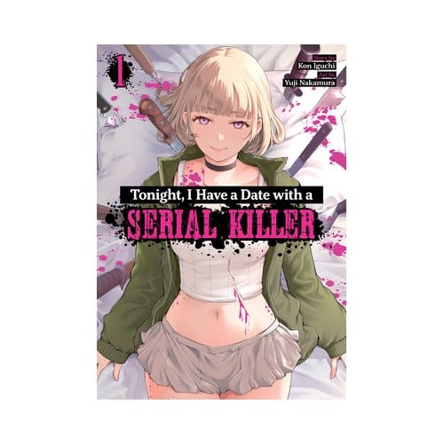 Tonight, I Have A Date With A Serial Killer Vol. 1 - Tonight I Have A Date With A Serial Killer - Kon Iguchi