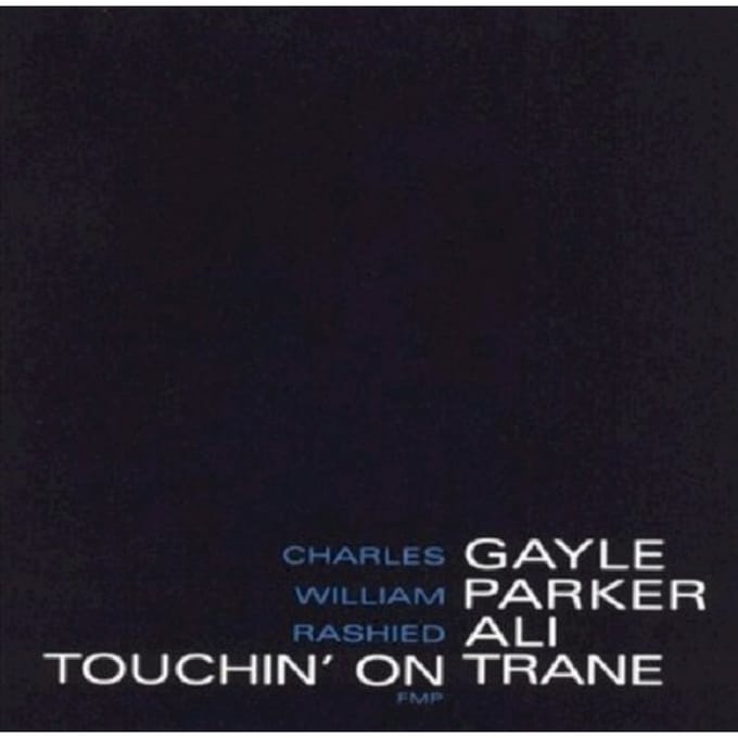 Touchin' On Trane - Gayle