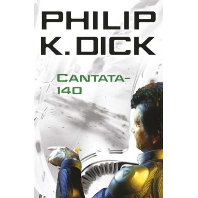 Cantata-140 - Philip K Dick