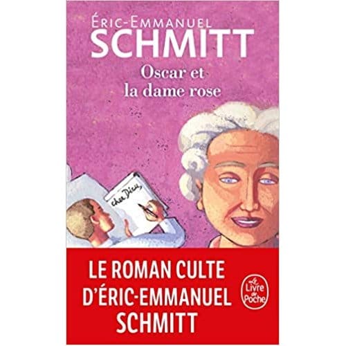 Oscar Et La Dame Rose - Schmitt, Eric-Emmanuel